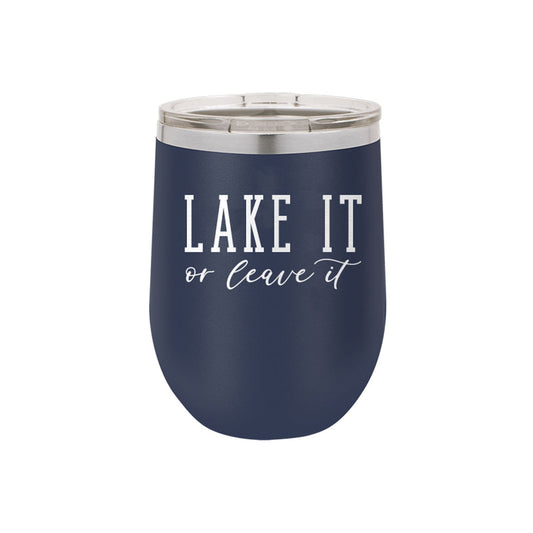Lake It or Leave It Navy 12oz Insulated Wine Tumbler