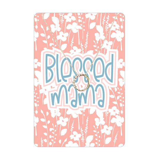 Blessed Mama Keepsake Card