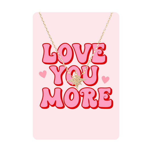 Love You More Keepsake Card