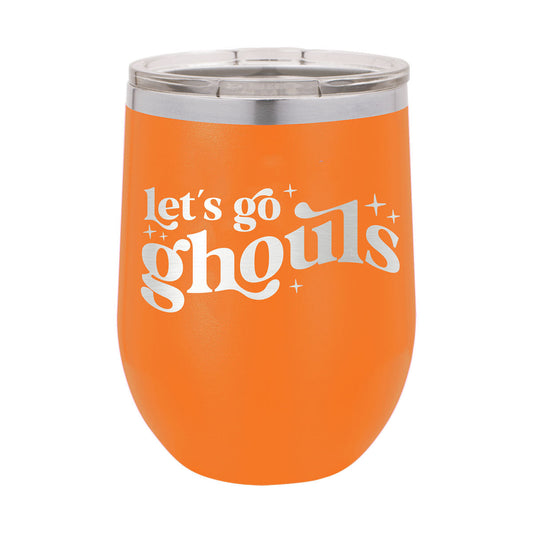Let's Go Ghouls Orange 12oz Insulated Tumbler