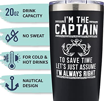 I'm The Captain & I'm Always Right - Navy - 20oz
