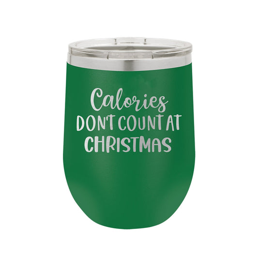 Calories Don't Count Green 12oz. Insulated Tumbler