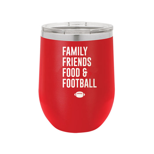 Family, Friends, Food, & Football Red 12oz Insulated Tumbler