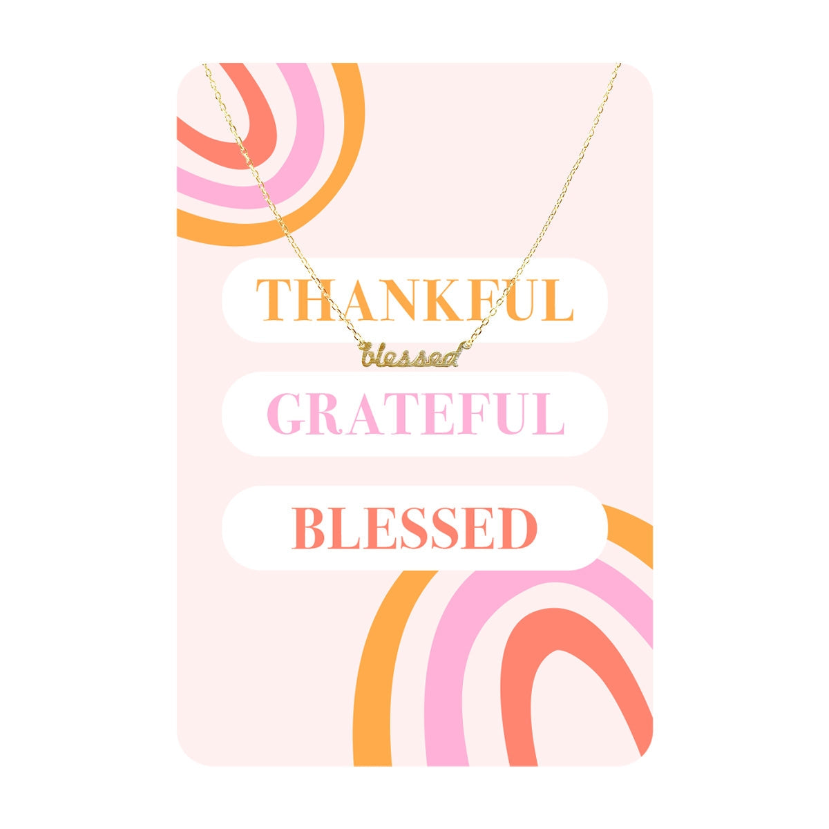 Thankful, Grateful, Blessed Keepsake Card
