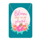 Bloom Where you are Planted Keepsake Card